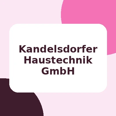Kandelsdorfer Haustechnik GmbH 
