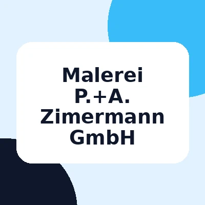 Malerei P.+A. Zimermann GmbH