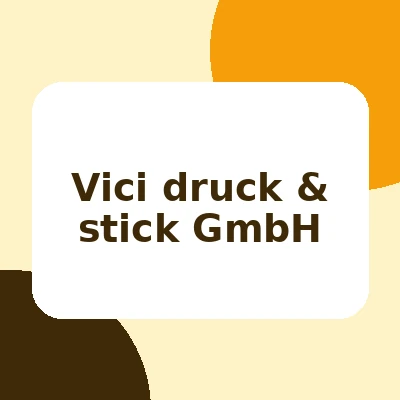 Vici druck & stick GmbH